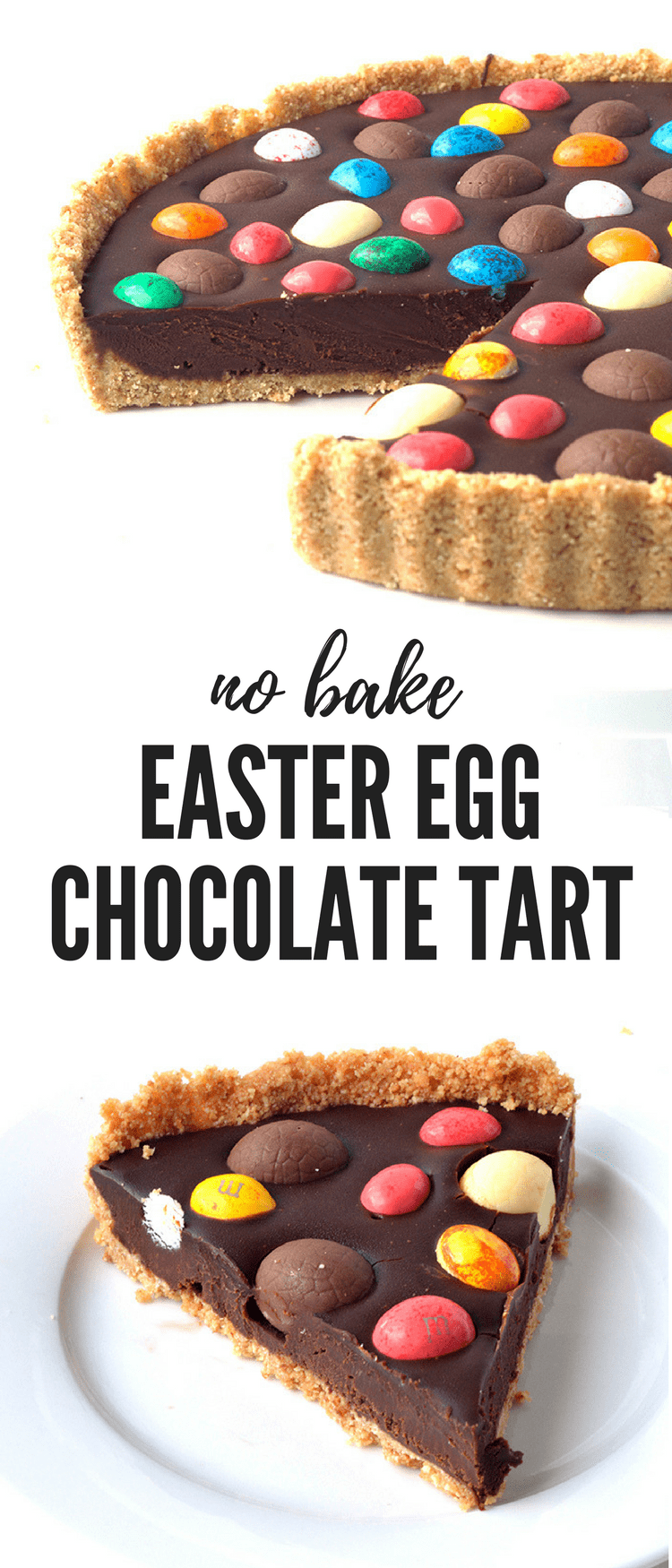 The ultimate Easter dessert right here! Delicious no bake Chocolate Ganache Tart topped with chocolate Easter eggs. Recipe from sweetestmenu.com #easter #chocolate #dessert #eastereggs