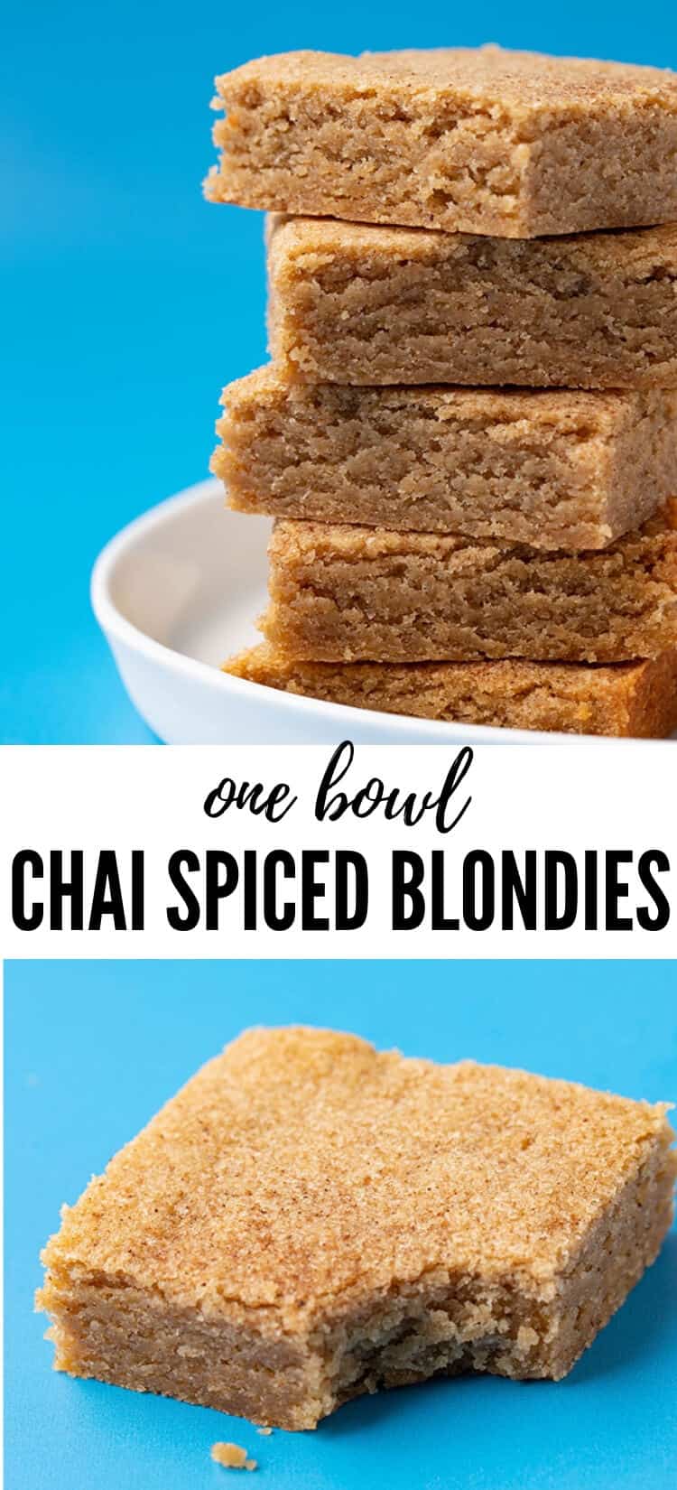 Chai Spiced Blondies (One Bowl) - Sweetest Menu