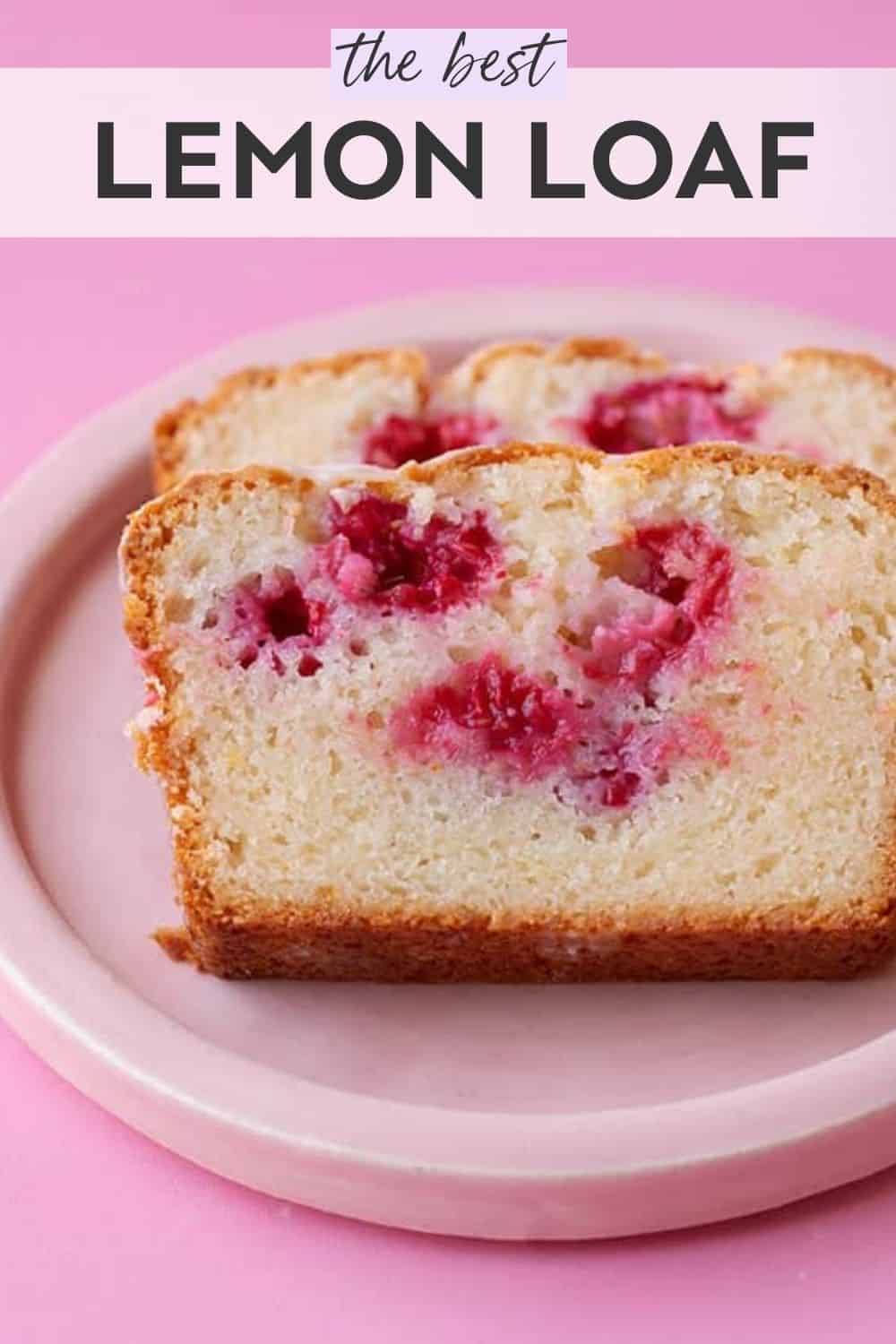 The BEST Lemon Loaf Sweetest Menu