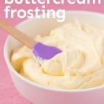 A bowl of vanilla buttercream frosting