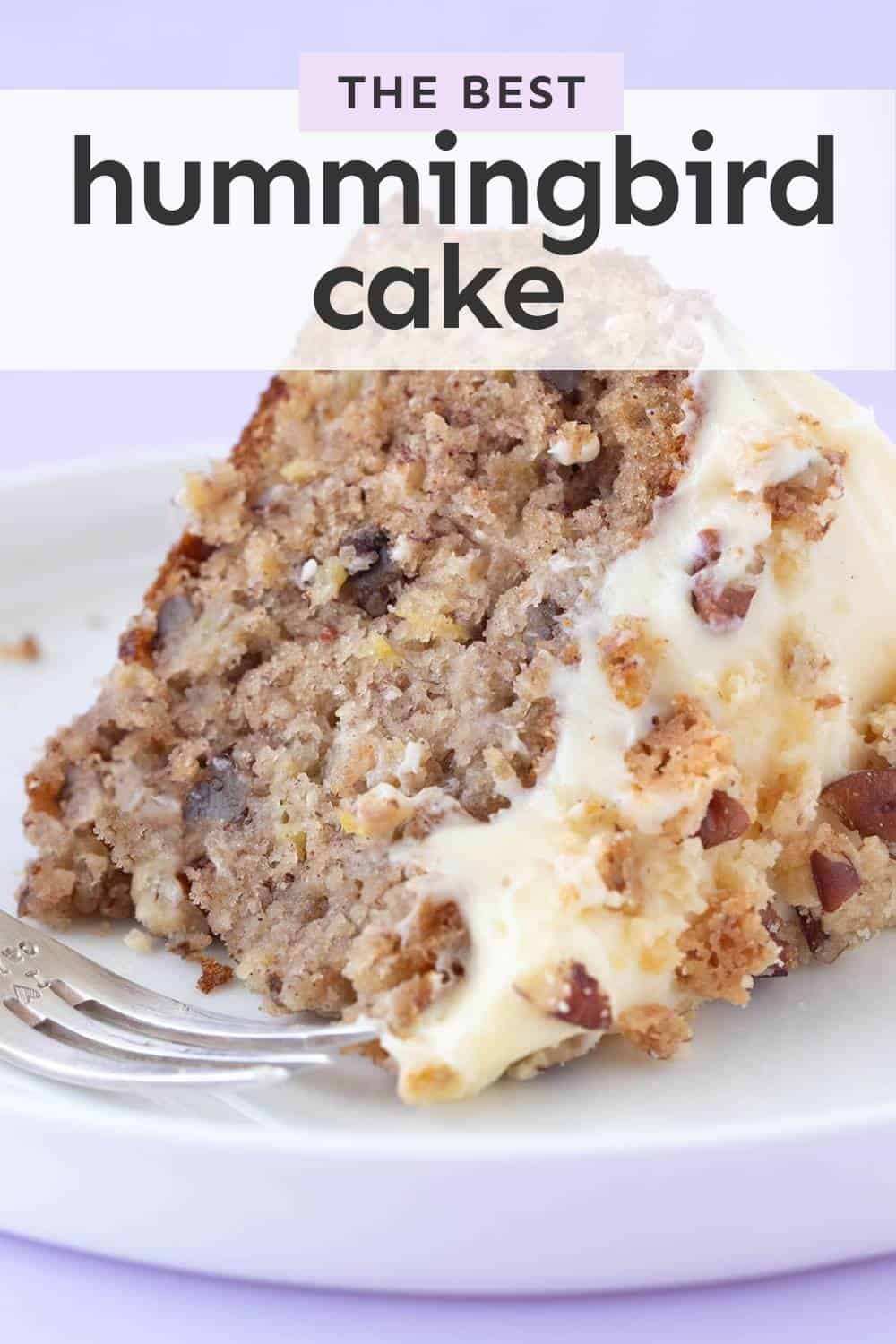The BEST Hummingbird Cake - Sweetest Menu