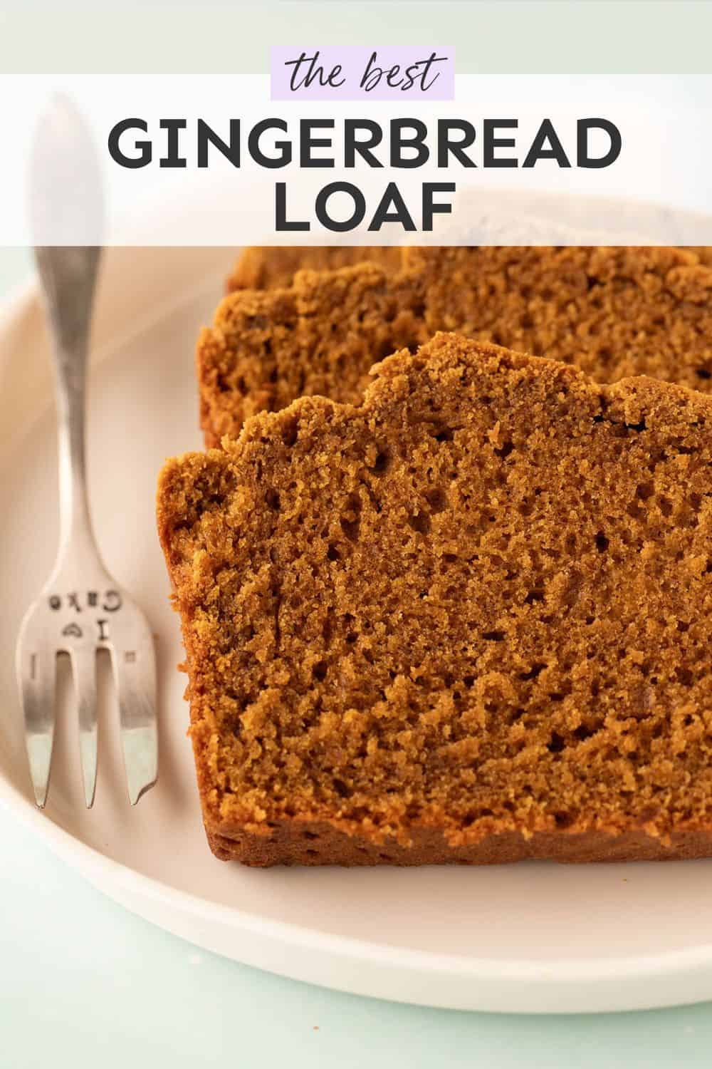 Gingerbread Loaf (Soft And Moist) - Sweetest Menu